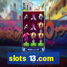 slots 13.com